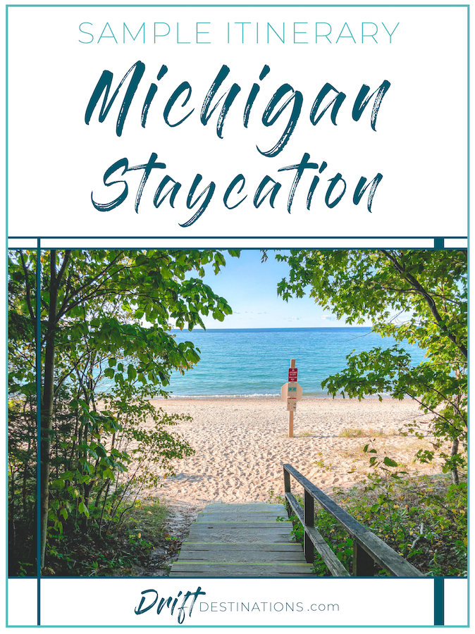 Michigan Staycation